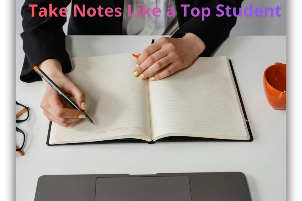 Note taking methods for students Note taking methods for students