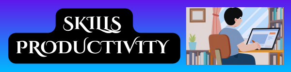 Skills Productivity